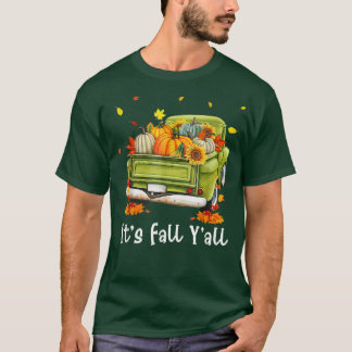Sein Herbst Yall Pumpkin Truck Herbst Sonnenblume  T-Shirt
