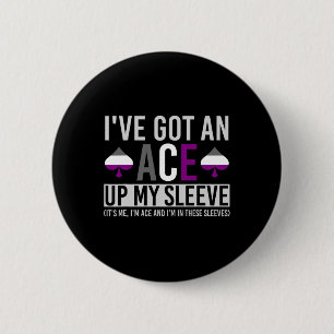 Sein Ich bin Ace und ich in diesen Sleeves Spaß LG Button