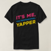 Sein Ich der Berufliche Yapper Perfekt für die Tal T-Shirt (Design vorne)