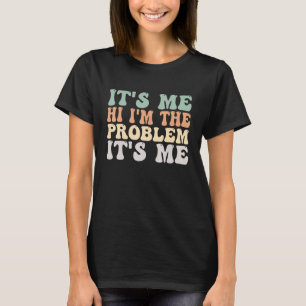 Sein Ich Hallo bin ich das Problem sein Ich 1 T-Shirt