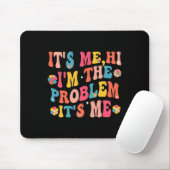 Sein Ich Hallo bin ich das Problem sein Ich 5 Mousepad (Mit Mouse)