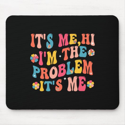 Sein Ich Hallo bin ich das Problem sein Ich 5 Mousepad (Vorne)