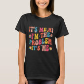 Sein Ich Hallo bin ich das Problem sein Ich 5 T-Shirt (Vorderseite)