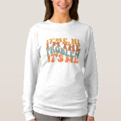 Sein Ich Hallo bin ich das Problem sein Ich Groovy T-Shirt (Vorderseite)