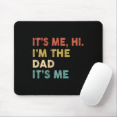 Sein Ich Hallo bin ich der Vater sein Ich Spaß Vin Mousepad (Mit Mouse)