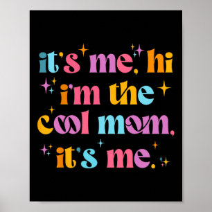 Sein Ich Hallo im Coolen Mama seine Mütter Tag Coo Poster