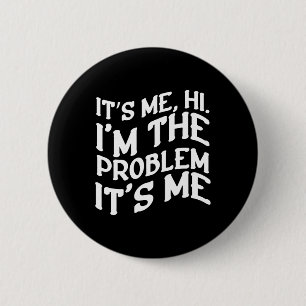 Sein Ich Hallo im Problem ist ich Spaß Groovy Spaß Button