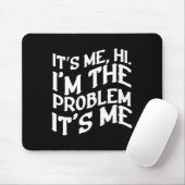 Sein Ich Hallo im Problem ist ich Spaß Groovy Spaß Mousepad (Mit Mouse)
