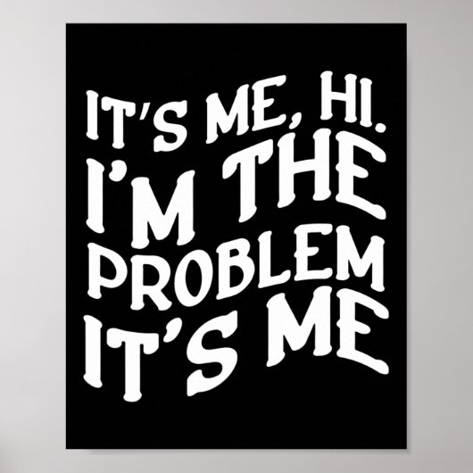 Sein Ich Hallo im Problem ist ich Spaß Groovy Spaß Poster (Vorne)