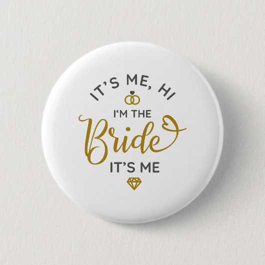 Sein Ich Hallo in der Bridge seine Me Wedding Day Button (Vorderseite)