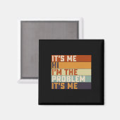 Sein Ich Hi bin ich das Problem sein ich Retro Vin Magnet (Vorderseite/Rückseite)