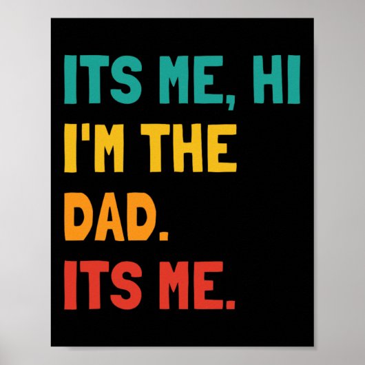 Sein Ich Hi I&#; bin der Vater sein Mann Daddy Fun Poster (Vorne)