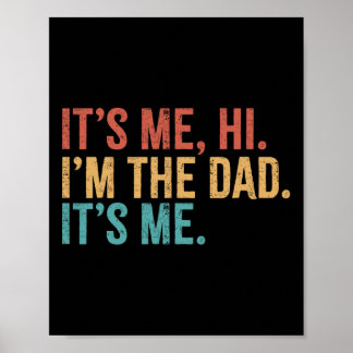 Sein Ich Hi I&# ich bin der Vater sein Ich-Funny- Poster
