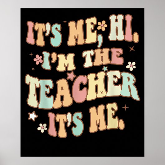 Sein Ich Hi im Lehrer sein Ich Groovy Funny Poster (Vorne)