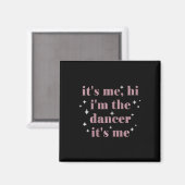 Sein Ich Hi im Tänzer sein ich Tanzlehrer Danc Magnet (Vorderseite/Rückseite)