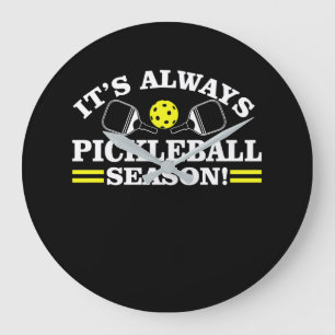 Sein immer Pickleball Jahreszeit-lustiges Shirt Große Wanduhr