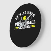 Sein immer Pickleball Season Funny Shirt Große Wanduhr (Winkel)