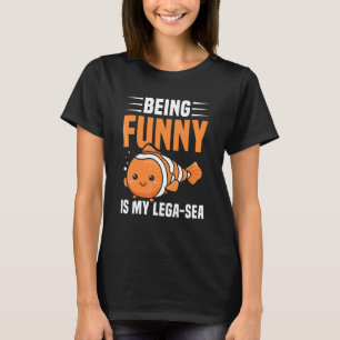 Sein ist mein lega Wortwitz für einen Clownfischbe T-Shirt