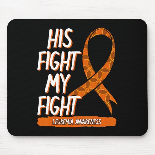 Sein Kampf gegen meine Leukämie Bewusstsein Orange Mousepad (Vorne)