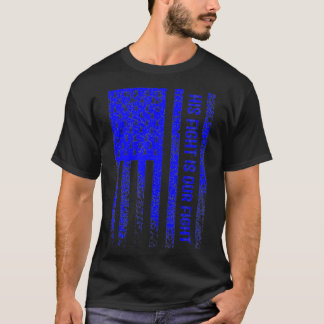 Sein Kampf gegen unsere metachromatische Leukodyst T-Shirt