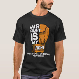 Sein Kampf ist der Prader-Willi Syndro aus meinem  T-Shirt