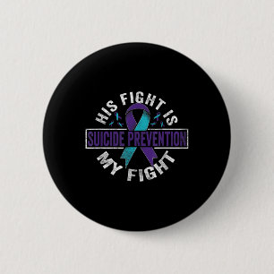 Sein Kampf ist mein Bewusstsein für die Prävention Button