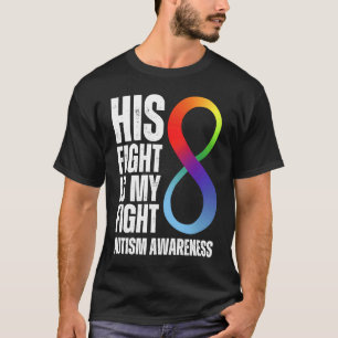 Sein Kampf ist mein Kampf Autismus ASD Unterstützt T-Shirt