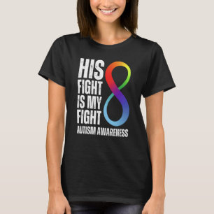Sein Kampf ist mein Kampf Autismus ASD Unterstützt T-Shirt