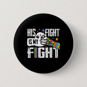 Sein Kampf ist mein Kampf Autismus-Bewusstseinssch Button