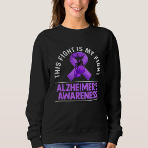 Sein Kampf ist mein Kampf gegen Alzheimer's Bewuss Sweatshirt