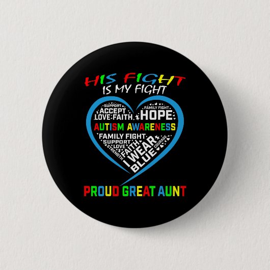 Sein Kampf ist mein Kampf gegen Autismus Bewusstse Button (Vorderseite)