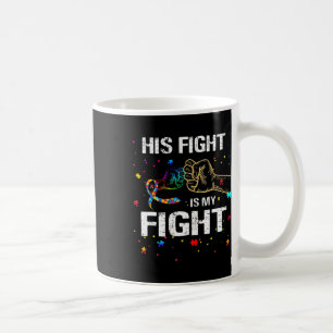 Sein Kampf ist mein Kampf gegen Autismus Bewusstse Kaffeetasse