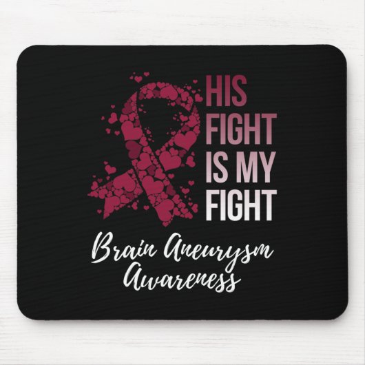 Sein Kampf ist mein Kampf gegen das Aneurysma-Bewu Mousepad (Vorne)