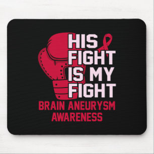 Sein Kampf ist mein Kampf gegen das Gehirn Aneurys Mousepad