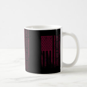Sein Kampf ist mein Kampf gegen das Gehirnaneurysm Kaffeetasse