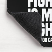 Sein Kampf ist mein Kampf gegen den Krebs der Mult Mousepad (Ecke)