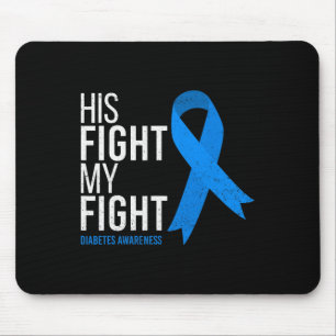 Sein Kampf ist mein Kampf gegen Diabetes Aufklärun Mousepad