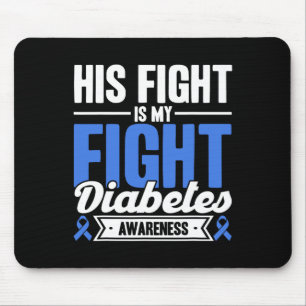 Sein Kampf ist mein Kampf gegen Diabetes Bewusstse Mousepad