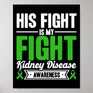 Sein Kampf ist mein Kampf gegen die Nierenerkranku Poster