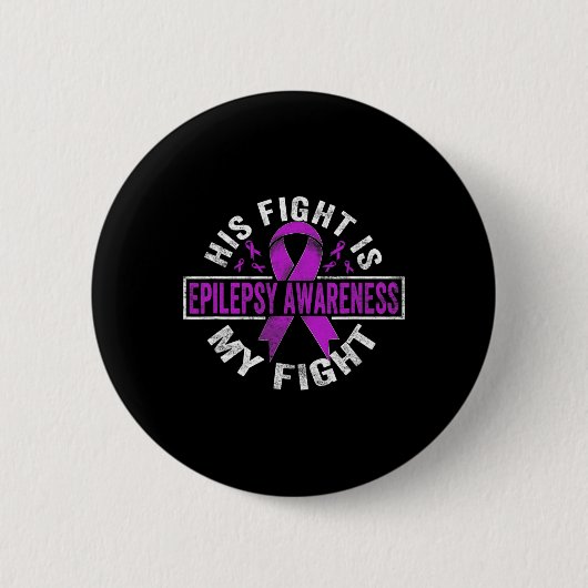 Sein Kampf ist mein Kampf gegen Epilepsie Bewussts Button (Vorderseite)