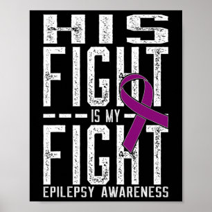 Sein Kampf ist mein Kampf gegen Epilepsie Bewussts Poster