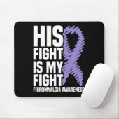 Sein Kampf ist mein Kampf gegen Fibromyalgie Bewus Mousepad (Mit Mouse)