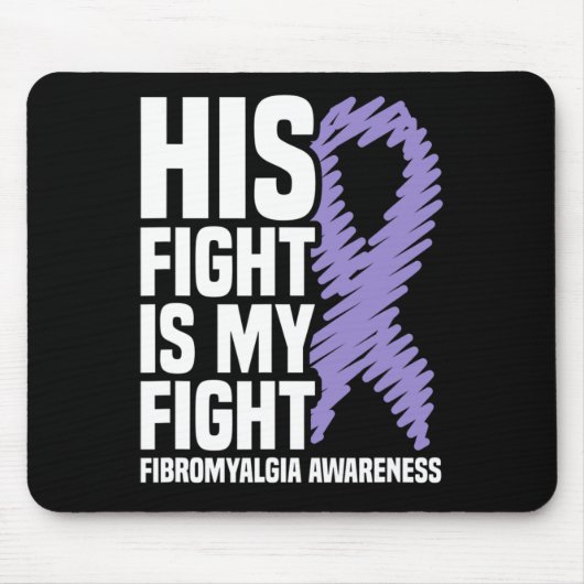 Sein Kampf ist mein Kampf gegen Fibromyalgie Bewus Mousepad (Vorne)