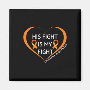 Sein Kampf ist mein Kampf gegen Leukämie Bewusstse Magnet