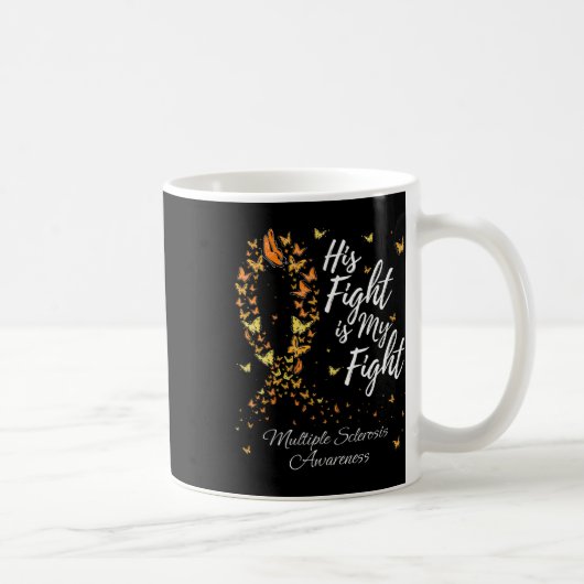 Sein Kampf ist mein Kampf gegen Multipler Sklerose Kaffeetasse (Rechts)