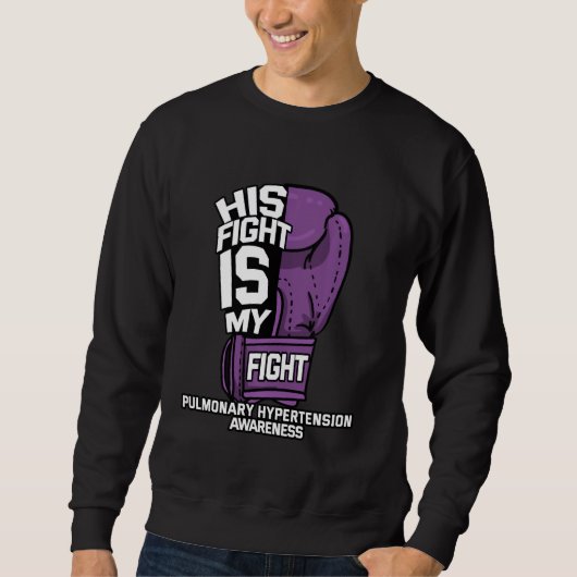 Sein Kampf ist mein Kampf gegen pulmonale Hyperton Sweatshirt (Vorderseite)