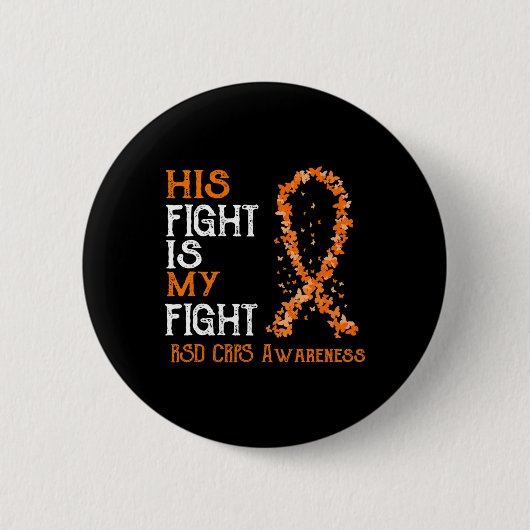 Sein Kampf ist mein Kampf gegen RSD CRPS Bewusstse Button (Vorderseite)