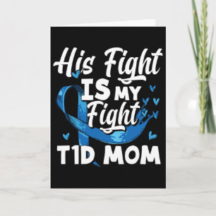 Sein Kampf ist mein Kampf gegen T1d Mama Diabetes Karte