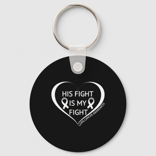 Sein Kampf ist mein Kampf Lungenkrebs Bewusstsein Schlüsselanhänger (Vorderseite)