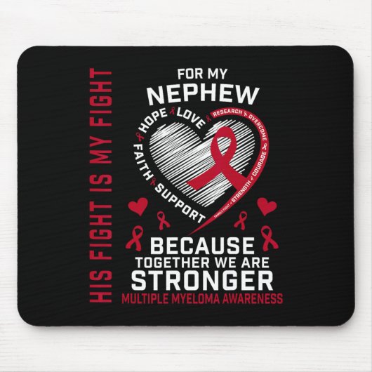 Sein Kampf ist mein Kampf Neffe Multiples Myelom-B Mousepad (Vorne)